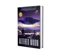 (Signed) The Altered Moon: A Military sci-fi series (A First Contact Book) - The Second Edition (The Dust Cosmos Book 1)