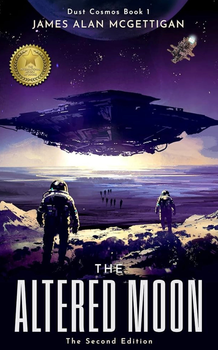 (Signed) The Altered Moon: A Military sci-fi series (A First Contact Book) - The Second Edition (The Dust Cosmos Book 1)